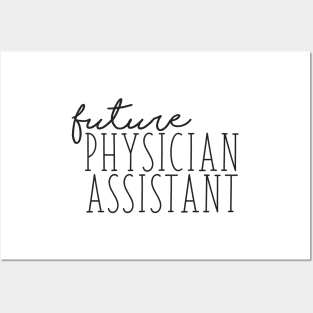 Thin Future Physician Assistant Posters and Art